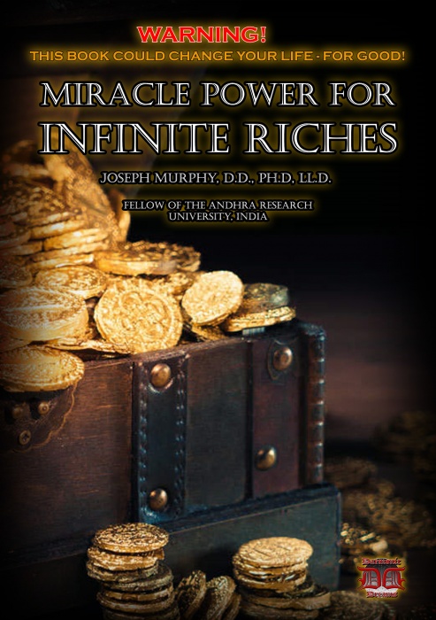 Miracle Power for Infinite Riches by Dr. Joseph Murphy